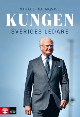 Kungen (e-bok) av Mikael Holmqvist