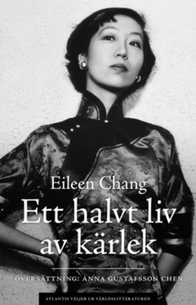 Ett halvt liv av kärlek (e-bok) av Elieen Chang