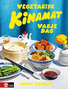 Vegetarisk kinamat varje dag (e-bok) av Jonas C