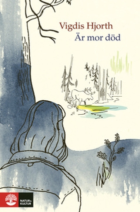 Är mor död (e-bok) av Vigdis Hjorth