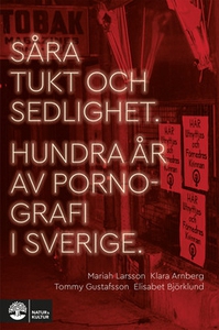 Såra tukt och sedlighet. (e-bok) av Mariah Lars