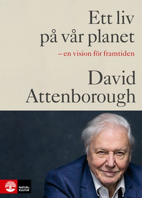 Ett liv på vår planet (e-bok) av David Attenbor