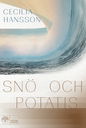 Snö och potatis (e-bok) av Cecilia Hansson