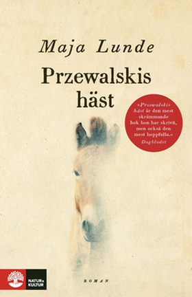 Przewalskis häst (e-bok) av Maja Lunde