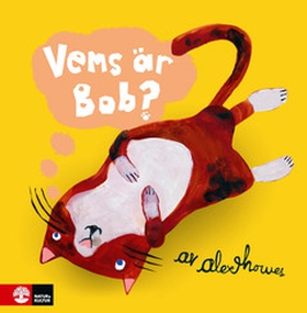 Vems är Bob? (e-bok) av Alex Howes