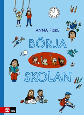 Börja skolan (e-bok) av Anna Fiske