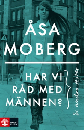 Har vi råd med männen? (e-bok) av Åsa Moberg