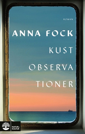 Kustobservationer (e-bok) av Anna Fock