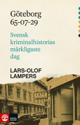 Göteborg 65-07-29 (e-bok) av Lars-Olof Lampers