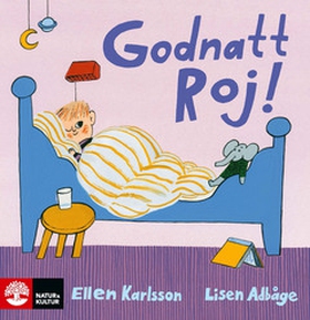 Godnatt Roj! (e-bok) av Ellen Karlsson, Lisen A
