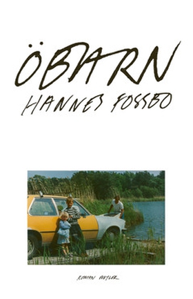 Öbarn (e-bok) av Hannes Fossbo