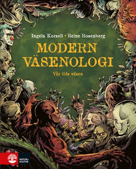 Modern väsenologi (e-bok) av Ingela Korsell