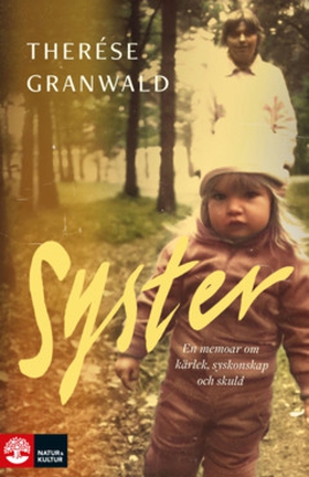Syster (e-bok) av Therése Granwald