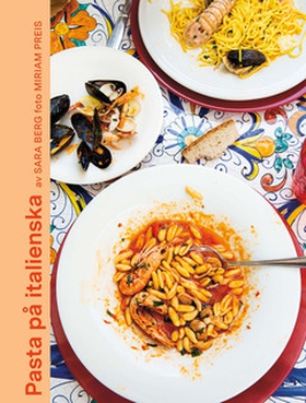 Pasta på italienska (e-bok) av Sara Berg