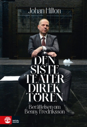 Den siste teaterdirektören (e-bok) av Johan Hil