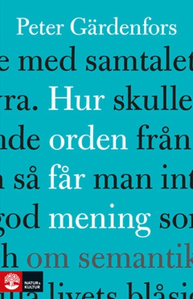 Hur orden får mening (e-bok) av Peter Gärdenfor