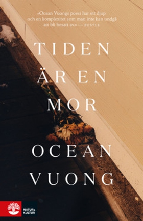 Tiden är en mor (e-bok) av Ocean Vuong
