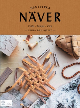 Näver (e-bok) av Emma Dahlqvist