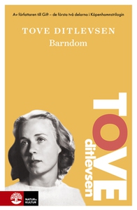 Barndom (e-bok) av Tove Ditlevsen