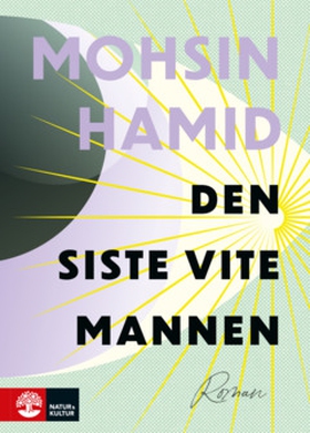 Den siste vite mannen (e-bok) av Mohsin Hamid