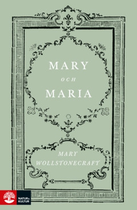 Mary/Maria (e-bok) av Mary Wollstonecraft