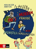 Morran, Frasse och Monsterexpeditionen