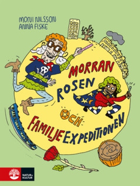Morran, Rosen och Familjeexpeditionen (e-bok) a
