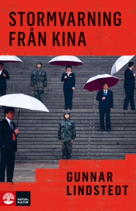 Stormvarning från Kina (e-bok) av Gunnar Lindst