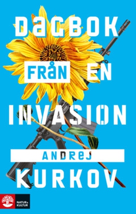 Dagbok från en invasion (e-bok) av Andrej Kurko