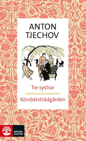Körsbärsträdgården Tre systrar (e-bok) av Anton