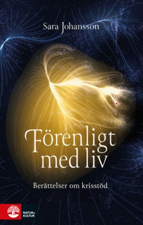 Förenligt med liv (e-bok) av Sara Johansson