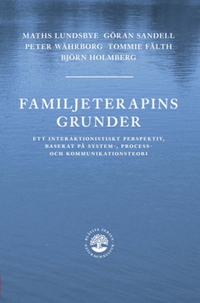 Familjeterapins grunder (e-bok) av Tommie Fälth