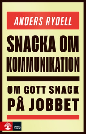 Snacka om kommunikation (e-bok) av Anders Rydel