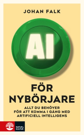 AI för nybörjare (e-bok) av Johan Falk