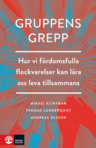Gruppens grepp (e-bok) av Mikael Klintman, Thom