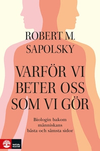 Varför vi beter oss som vi gör (e-bok) av Rober
