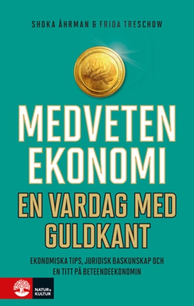 Medveten ekonomi (e-bok) av Shoka Åhrman, Frida