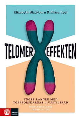 Telomereffekten (e-bok) av Elizabeth Blackburn,