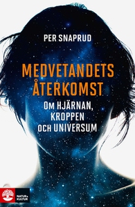Medvetandets återkomst (e-bok) av Per Snaprud
