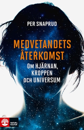 Medvetandets återkomst (e-bok) av Per Snaprud