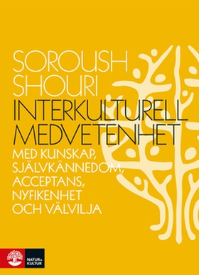 Interkulturell medvetenhet (e-bok) av Soroush S