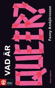 Vad är queer (e-bok) av Fanny Ambjörnsson