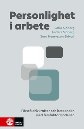 Personlighet i arbete (e-bok) av Sara Henrysson