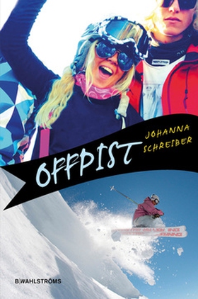 Offpist (e-bok) av Johanna Schreiber