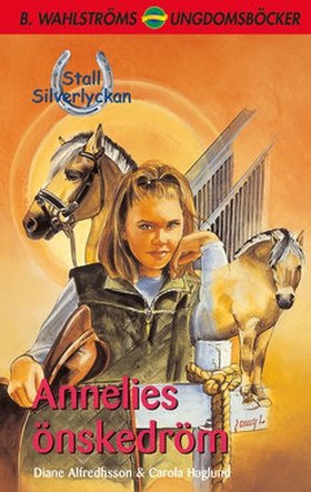 Stall Silverlyckan del 1 - Annelies önskedröm (