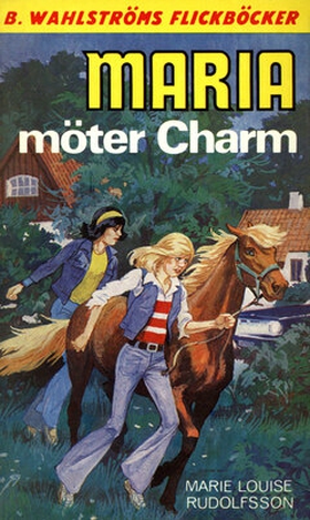 Maria möter Charm (e-bok) av Marie-Louise Rudol
