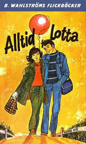 Lotta 39 - Alltid Lotta (e-bok) av Merri Vik