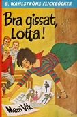 Lotta 11 - Bra gissat, Lotta!