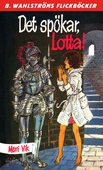 Lotta 29 - Det spökar, Lotta!