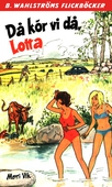 Lotta 41 - Då kör vi då, Lotta